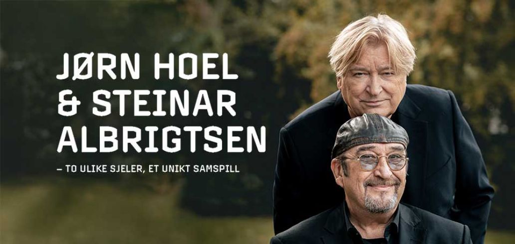 Jørn Hoel & Steinar Albrigtsen