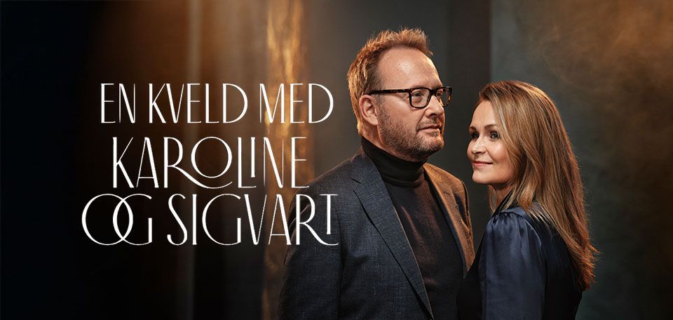 En kveld med Karoline og Sigvart